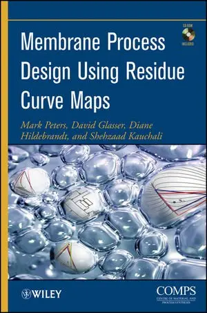 Cover of Membrane Process Design Using Residue Curve Maps