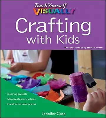 Cover of Teach Yourself VISUALLY Crafting with Kids