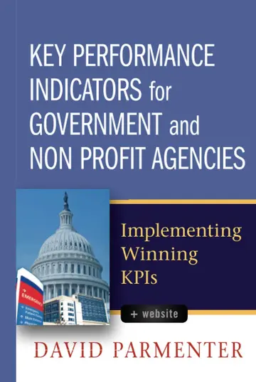 Cover of Key Performance Indicators for Government and Non Profit Agencies
