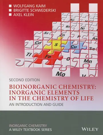 Cover of Bioinorganic Chemistry -- Inorganic Elements in the Chemistry of Life