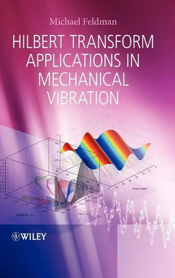 Cover of Hilbert Transform Applications in Mechanical Vibration