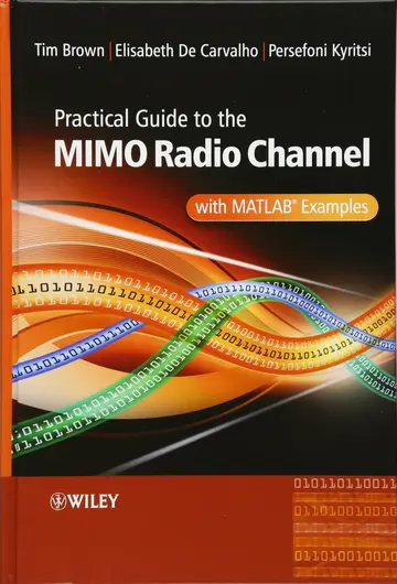 Cover of Practical Guide to MIMO Radio Channel with MATLAB Examples