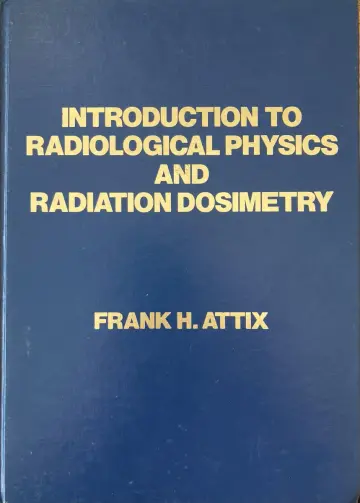 Cover of Introduction to Radiological Physics and Radiation Dosimetry