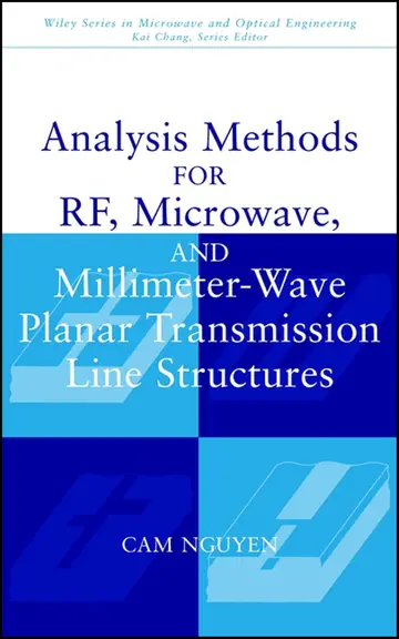 Cover of Analysis Methods for RF, Microwave, and Millimeter-Wave Planar Transmission Line Structures
