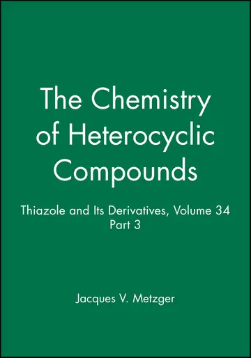Cover of Thiazole and Its Derivatives, Volume 34, Part 3