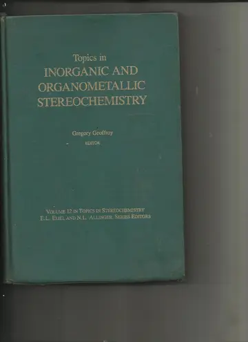 Cover of Topics in Inorganic and Organometallic Stereochemistry (v. 12)