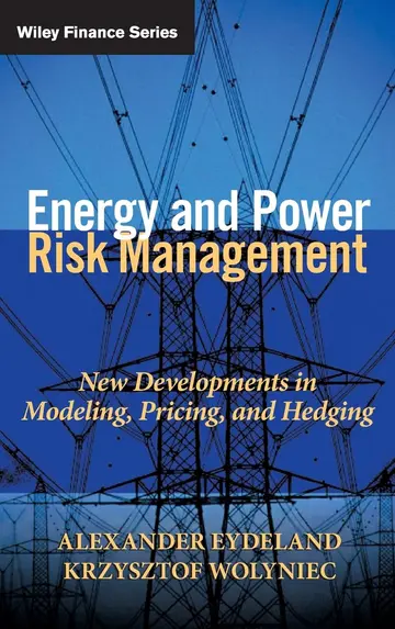 Cover of Energy & Power Risk Management - New Developments in Modeling, Pricing & Hedging