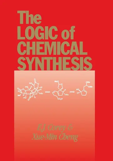 Cover of The Logic of Chemical Synthesis