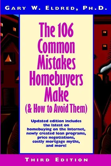 Cover of The 106 Common Mistakes Homebuyers Make