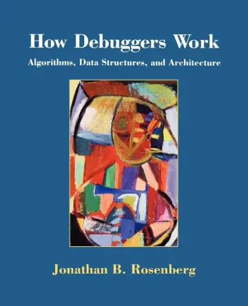 Cover of How Debuggers Work