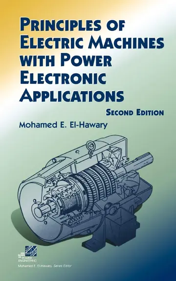 Cover of Principles of Electric Machines with Power Electronic Applications