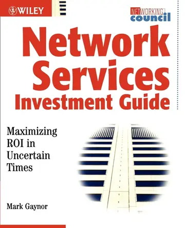 Cover of Network Services Investment Guide - Maximizing ROI in Uncertain Times