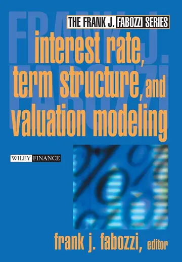 Cover of Interest Rate, Term Structure, and Valuation Modeling