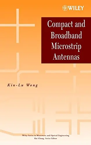 Cover of Compact and Broadband Microstrip Antennas