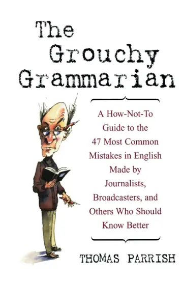 Cover of The Grouchy Grammarian