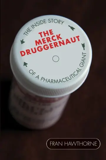 Cover of The Merck Druggernaut