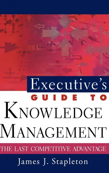 Cover of Executive′s Guide to Knowledge Management