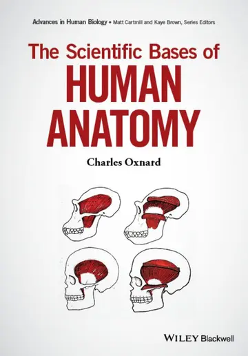Cover of The Scientific Bases of Human Anatomy