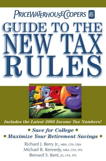 Cover of PricewaterhouseCoopers′ Guide to the New Tax Rules