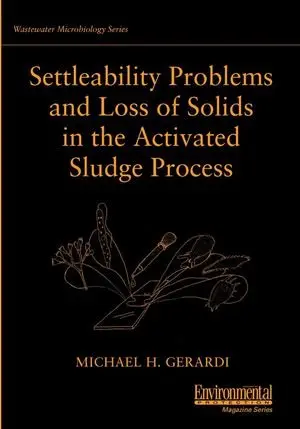 Cover of Settleability Problems and Loss of Solids in the Activated Sludge Process