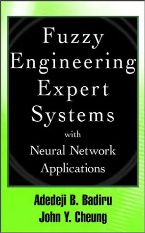 Cover of Fuzzy Engineering Expert Systems with Neural Network Applications