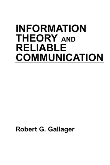 Cover of Information Theory and Reliable Communication