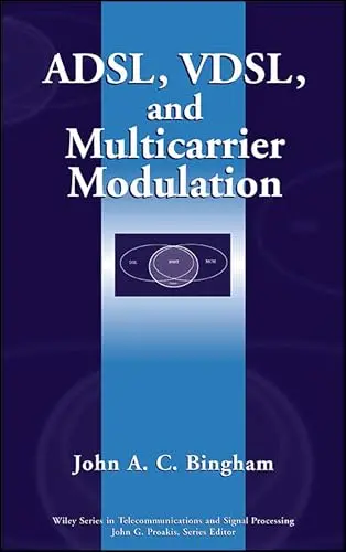Cover of ADSL, VDSL, and Multicarrier Modulation