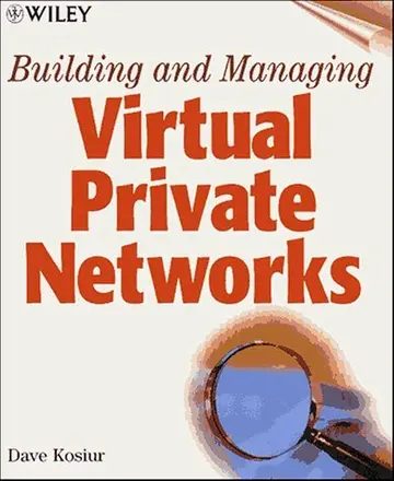 Cover of Building and Managing Virtual Private Networks