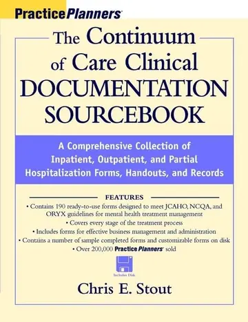 Cover of The Continuum of Care Clinical Documentation Sourcebook