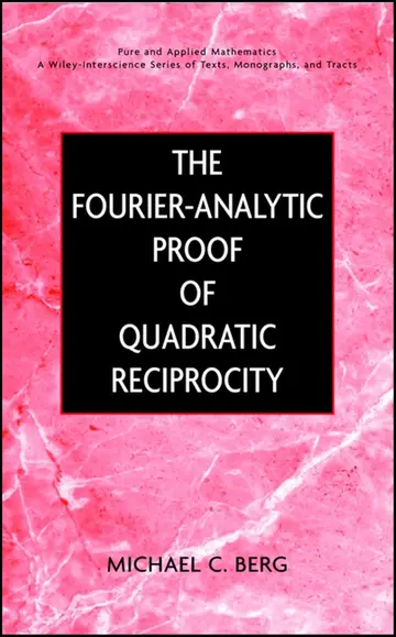 Cover of The Fourier-Analytic Proof of Quadratic Reciprocity