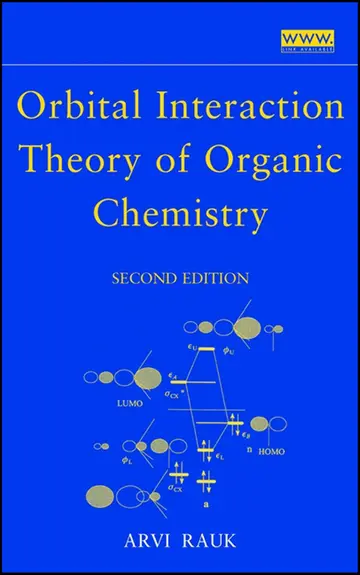 Cover of Orbital Interaction Theory of Organic Chemistry