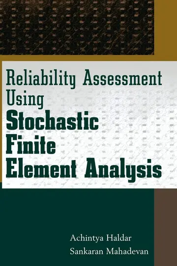 Cover of Reliability Assessment Using Stochastic Finite Element Analysis