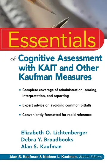 Cover of Essentials of Cognitive Assessment with Kait and Other Kaufman Measures