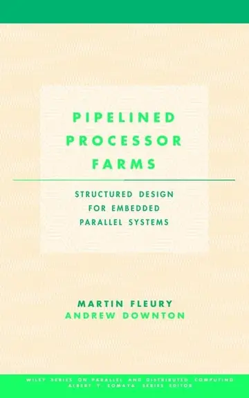 Cover of Pipelined Processor Farms