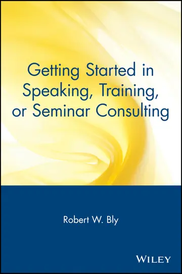 Cover of Getting Started in Speaking, Training, or Seminar Consulting