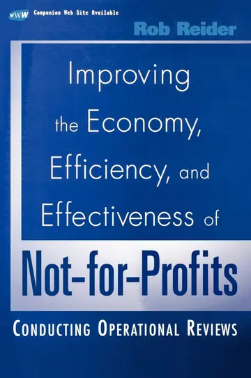 Cover of Improving the Economy, Efficiency, and Effectiveness of Not-For Profits