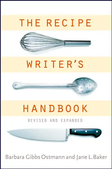 Cover of The Recipe Writer's Handbook, Revised and Expanded