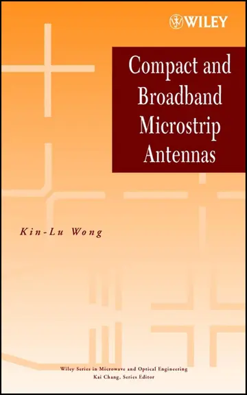 Cover of Compact and Broadband Microstrip Antennas