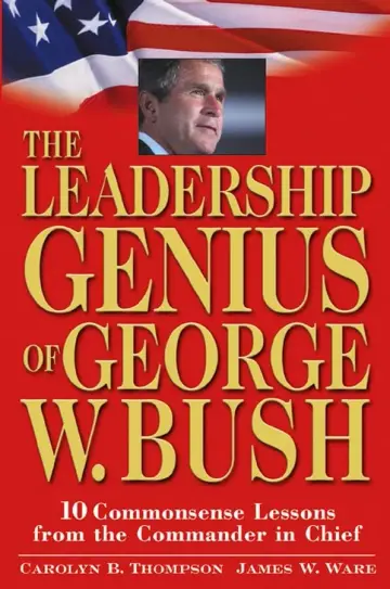 Cover of The Leadership Genius of George W. Bush