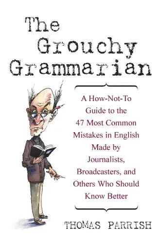 Cover of The Grouchy Grammarian