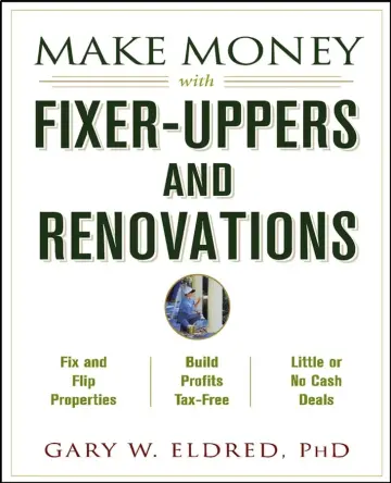 Cover of Make Money with Fixer–Uppers and Renovations