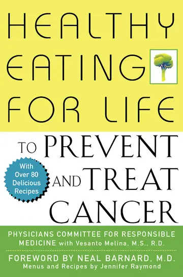 Cover of Healthy Eating for Life to Prevent and Treat Cancer