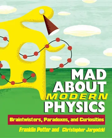 Cover of Mad About Modern Physics