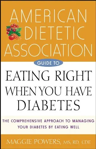 Cover of American Dietetic Association Guide to Eating Right When You Have Diabetes