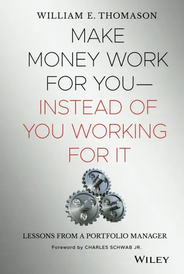 Cover of Make Money Work for You - Instead of You Working for It