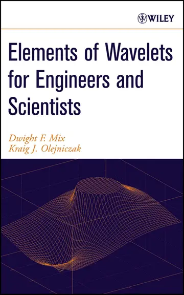 Cover of Elements of Wavelets for Engineers and Scientists