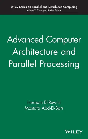 Cover of Advanced Computer Architecture and Parallel Processing