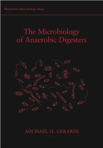 Cover of The Microbiology of Anaerobic Digesters