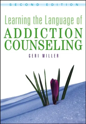 Cover of Learning the Language of Addiction Counseling
