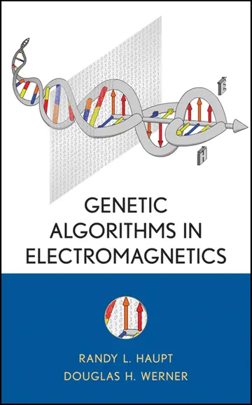 Cover of Genetic Algorithms in Electromagnetics